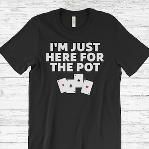 T-shirt unisexe de poker, cadeau de poker, tee de poker, chemise de poker drôle, chemise de joueur de poker, t-shirt de poker, chemise de jeu, chemise de casino, cadeaux de poker,