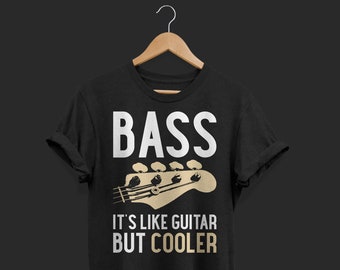Bass it's like guitar but cooler bass guitar men's t-shirt, bass guitar shirt, guitarist shirt, vintage guitar shirt, band shirt, bass gift,