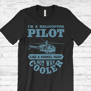 Helicopter T-Shirt, Helicopter Vintage T Shirts, Helicopter Pilot, Helicopter Birthday, Helicopter Gift, Pilot Gifts, Funny Helicopter,