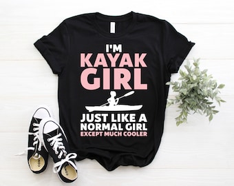 Kajak T-Shirt, Kajak TShirt, Kajak Geschenk, Kajak Tank Top, Kajak Hoodie, Kajak Shirt, Lustiges Kajak Shirt, Kajak Sweatshirt, Mädchen,