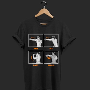 May include: Black t-shirt featuring a white graphic of four boxing poses. The poses are labelled "Per", "My", "Last", and "Email".