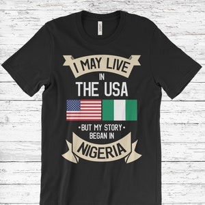 My Story Begins In Nigerian Flag Map-Naija-Nigeria T Shirt My Story Begins In Nigerian Flag Map-Naija-Nigeria T Shirt