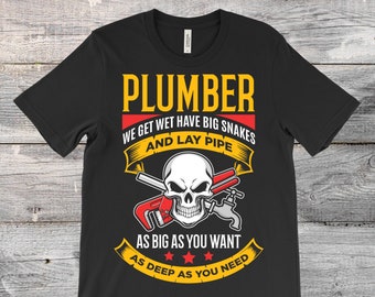 Plumber Plumbing Funny T-Shirt, Plumbers Tools Custom Gifts, Lay Pipe Wrench Apparel, Professional Union Worker, Dad Father's Day Top TShirt