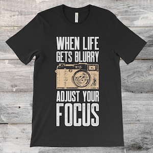Photography T-Shirt, Photographer Shirt, Photography Gift, Camera T Shirt, Photography Lover, Funny Photography, Vintage Photography,