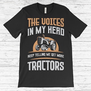 The Voices In My Head Keep Telling Me Get More Tractors T-Shirt, Vintage Tractor Lovers, Farmer Father&#39;s Day Farming Christmas Gift Farm Dad