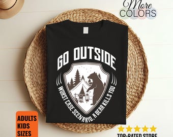 Camiseta "Sal al exterior: el peor escenario posible: un oso te mata", divertida camiseta de camping, regalo para campistas, regalo para campistas, cumpleaños de camping