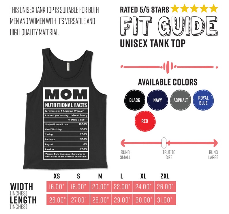 May include: Black unisex tank top with the text "MOM NUTRITIONAL FACTS". The shirt includes a size chart with measurements ranging from 16.00 inches to 26.00 inches in width and 26.00 inches to 31.00 inches in length. Available in black, navy, asphalt, royal blue, and red.