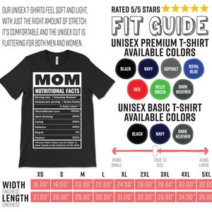 May include: Black unisex t-shirt with the word "MOM" and a "Nutritional Facts" label. The label lists values like "Unconditional Love" and "Hard Working." The image also shows color options and size measurements in inches.