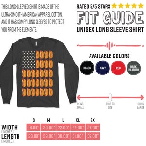May include: A black long-sleeved shirt with a graphic of an American flag made of hot dogs. The shirt is available in sizes S, M, L, XL, and 2X. The shirt is rated 5 out of 5 stars. The shirt is available in black, navy, red, and dark heather.