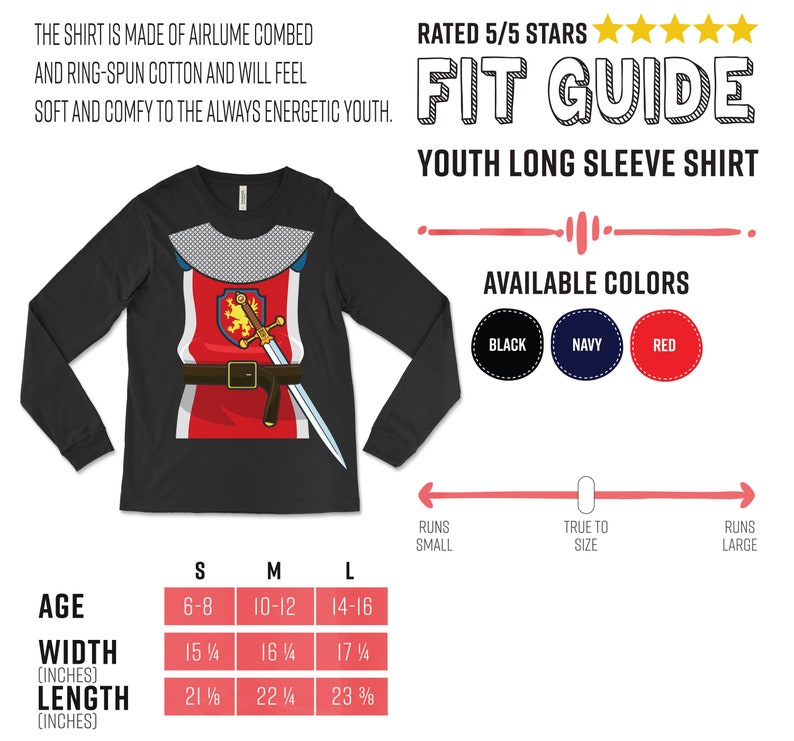 May include: Size chart for a youth long sleeve shirt with a knight graphic. The shirt is available in black, navy, and red. The chart shows the age range, width in inches, and length in inches for sizes S, M, and L.