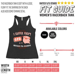 May include: A charcoal grey racerback tank top with the text "I suffer from O.P.D. Obsessive Pig Disorder" and a cartoon pig. The size chart shows measurements in inches.
