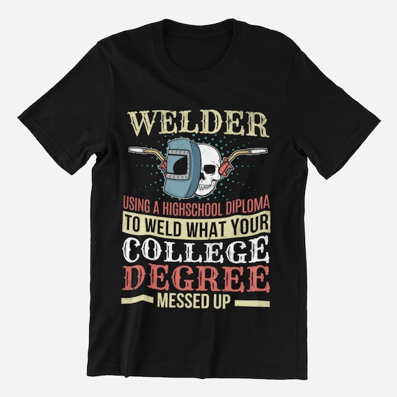 Weld Vintage Funny Welding Love Welder Welders Gift T-Shirt, Best Welding, Welds Birthday Present, Unique Gifts For Welders, Work Shirts,