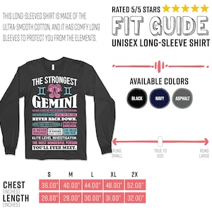 May include: A black long-sleeved shirt with a white graphic print of the Gemini zodiac sign. The graphic includes the text "The Strongest Gemini" and a list of personality traits. The shirt is available in black, navy, and asphalt colors. The size chart shows chest and length measurements in inches.