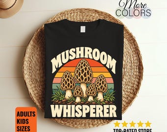 Mushroom Whisperer Shirt, Retro Morel Tee, Foraging Lover Gift, Sunset Fungi Graphic, Mycology Enthusiast Birthday, Cottagecore Hiker Outfit