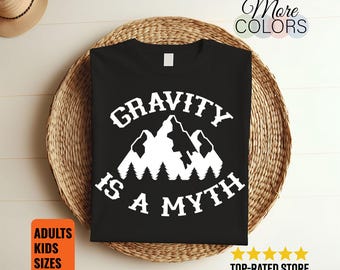 Koszulka wspinaczkowa Gravity is a myth, koszulka wspinaczkowa vintage, koszulka wspinaczkowa, wspinaczka skałkowa, wspinaczka górska, koszulka turystyczna, prezent,