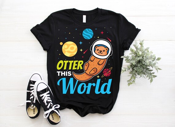 Otter Space Cute Funny Astronaut Otters Party Gift T-Shirt Otter Space Cute Funny Astronaut Otters Party Gift T-Shirt