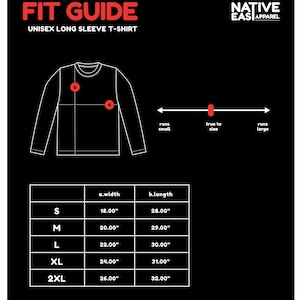 May include: Black graphic with a red "FIT GUIDE" header and "UNISEX LONG SLEEVE T-SHIRT" text. A white outline of a long-sleeve shirt is shown with size measurements in inches. The Native East Apparel logo is in the upper right corner.