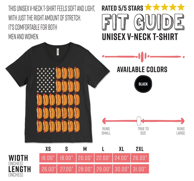 May include: A black v-neck t-shirt with a graphic of an American flag made of hot dogs. The shirt is available in sizes XS to 2XL. The size chart shows the width and length of the shirt in inches.
