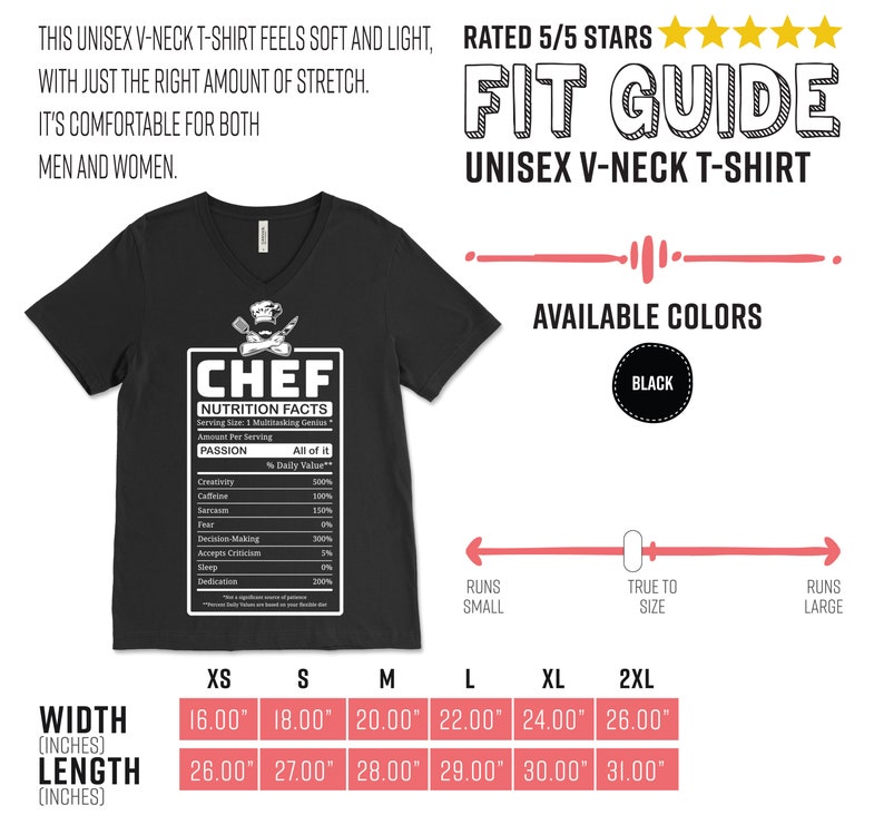 May include: Black unisex V-neck t-shirt featuring a chef-themed nutrition facts graphic. The graphic lists "passion" as the main ingredient, with percentages for creativity, caffeine, and sarcasm. Available in black, with measurements from XS to 2XL.
