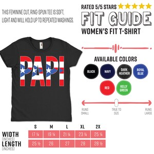 May include: Black women's fit t-shirt with the word "PAPI" in red and white block letters, featuring blue stars. The shirt includes a fit guide and available colors: black, navy, dark heather, royal blue, red, and kelly green. Measurements are provided in inches.