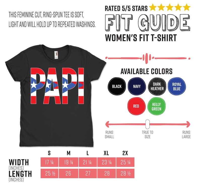 May include: Black women's fit t-shirt with the word "PAPI" in red and white block letters, featuring blue stars. The shirt includes a fit guide and available colors: black, navy, dark heather, royal blue, red, and kelly green. Measurements are provided in inches.