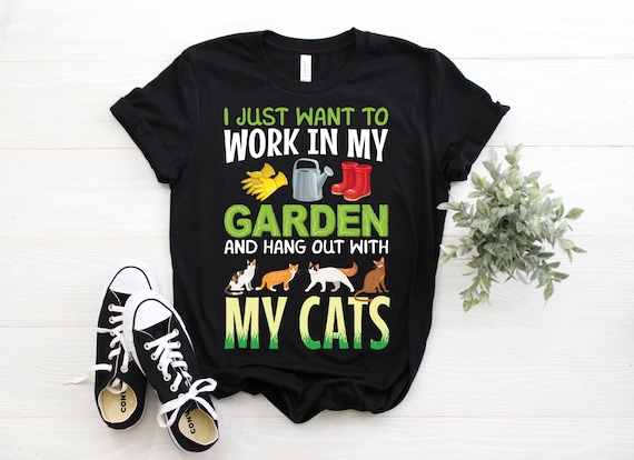 I Want To Work In My Garden T-Shirt, Funny Gardening Tee I Want To Work In My Garden T-Shirt, Funny Gardening Tee