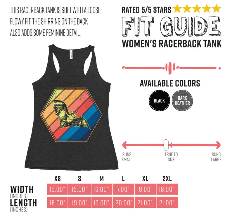 May include: Dark heather racerback tank top with a bat graphic inside a retro-style hexagon. The tank top has the text "FIT GUIDE WOMEN'S RACERBACK TANK" and is available in black and dark heather. Width measurements range from 15.00" to 19.00".