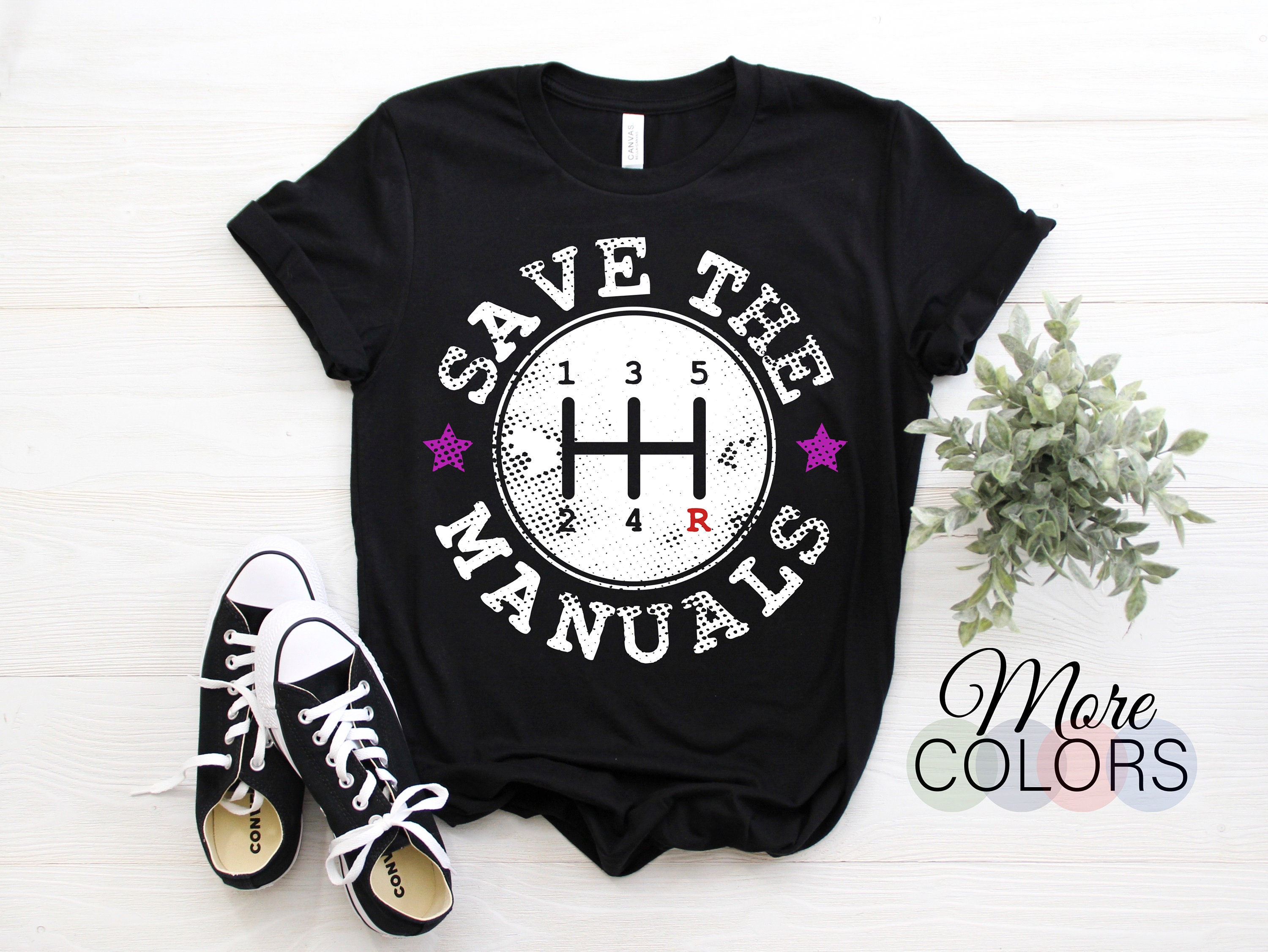 Save The Manuals Stick Shift Funny Vintage Retro Cars Owner Driver T-Shirt, Garage Shirts, Car Collector Birthday Present, Mechanic Gifts,