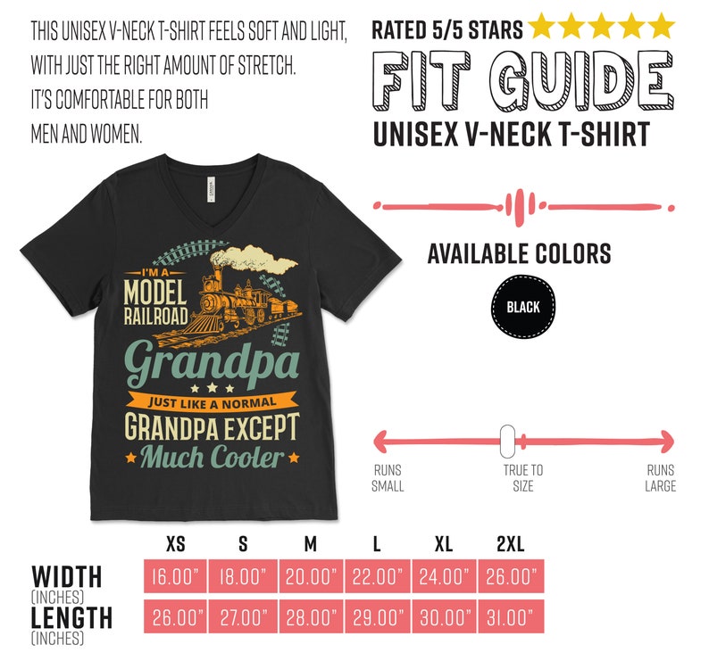 May include: Black unisex v-neck t-shirt featuring a graphic of a model railway train and the text "I'm a Model Railroad Grandpa Just Like a Normal Grandpa Except Much Cooler". The shirt is available in sizes XS to 2XL. The size chart shows the width and length of the shirt in inches.