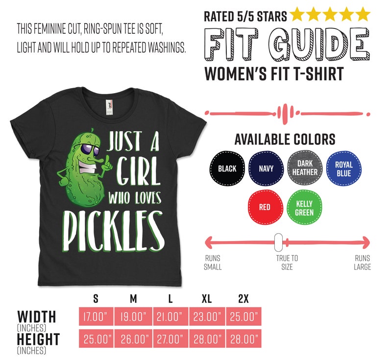Może przedstawiać: Czarny T-shirt z zielonym og&oacute;rkiem i napisem "Just a girl who loves pickles". Koszulka jest dopasowana do sylwetki damskiej i dostępna w r&oacute;żnych kolorach. Tabela rozmiar&oacute;w pokazuje szerokość i wysokość koszulki w calach.