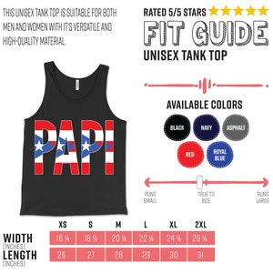 May include: Black unisex tank top with the word "PAPI" in red, white, and blue. The text is designed with the Puerto Rican flag colors and stars. The image includes a fit guide and available colors.
