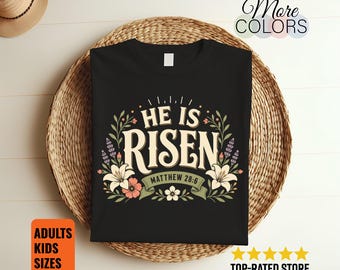 He Is Risen Jesus T Shirt, Christian Easter Floral Wreath Gift, Faith Religious Graphic Tee, Bible Believer Apparel, Inspirational