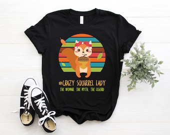 Squirrel Shirt, Funny Squirrels Tee, Squirrel T Shirts, Squirrel Owner Lover Gift, Present, Funny Cute Squirrel Clothing, Squirrel Birthday,