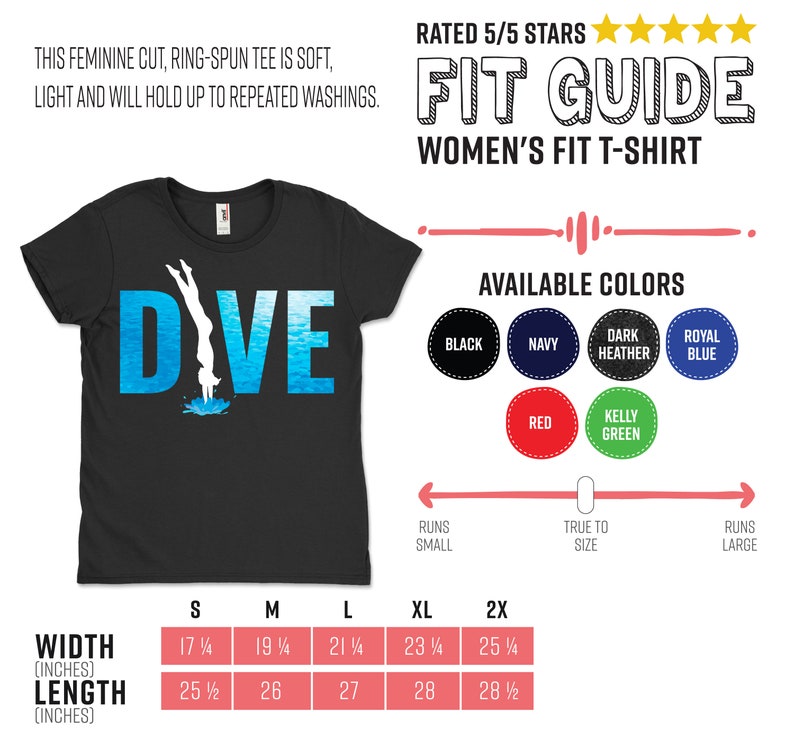 May include: A black t-shirt with the word "DIVE" in blue with a silhouette of a person diving into water. The t-shirt is available in a variety of colors, including black, navy, dark heather, royal blue, red, and kelly green. The size chart shows the width and length of the t-shirt in inches.