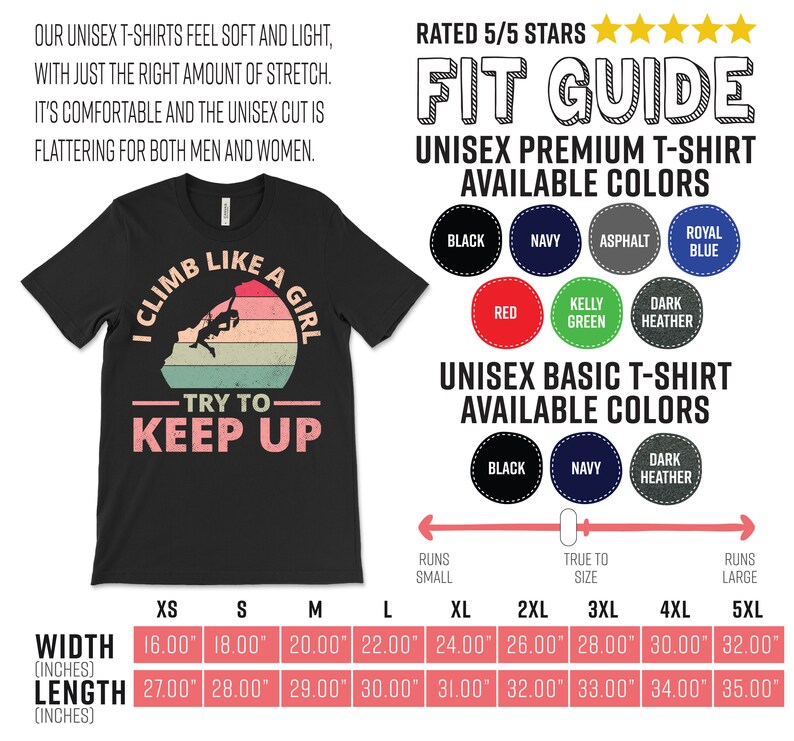 May include: Black unisex t-shirt with a vintage-style graphic of a woman rock climbing with the text "I Climb Like A Girl - Try To Keep Up". The shirt is available in a variety of sizes and colors, including black, navy, asphalt, royal blue, red, kelly green, and dark heather.