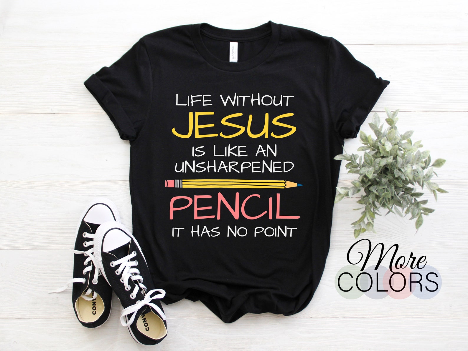 Life Without Jesus is Like an Unsharpened Pencil No Point God Religious ...