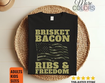 Brisket Bacon Ribs Freedom T-Shirt Funny BBQ Pitmaster Grilling Meat Smoker Gift Tee