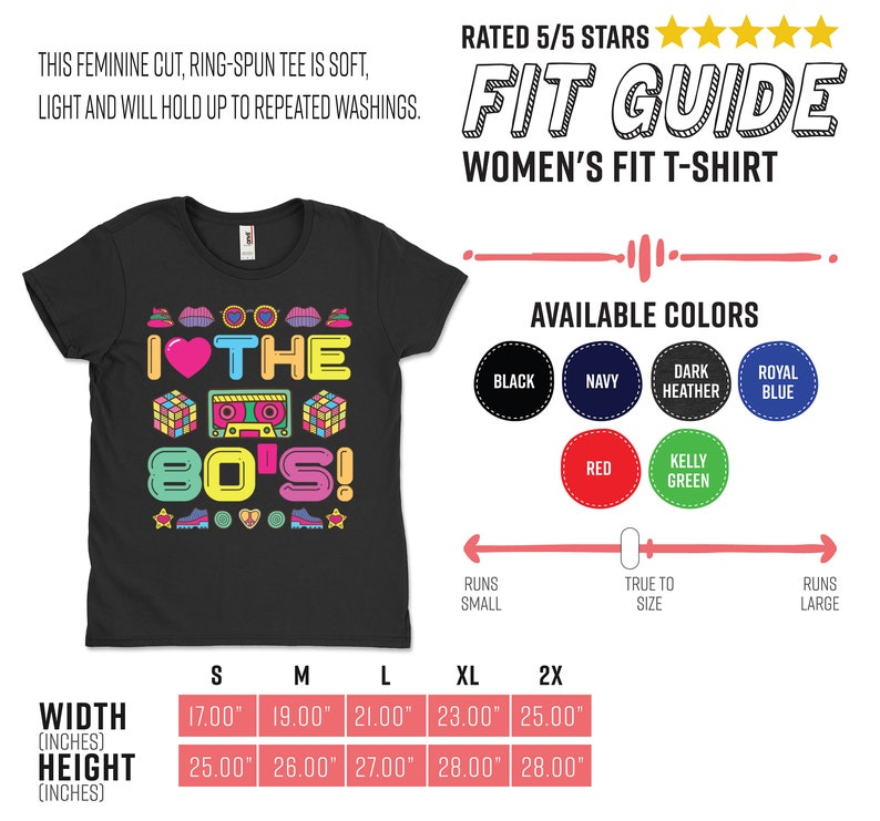 Puede incluir: Camiseta negra de mujer con ajuste entallado y un estampado gr&aacute;fico de un coraz&oacute;n con el texto "I love the 80's!" en letras de colores. El gr&aacute;fico incluye una cinta de casete, un cubo de Rubik y otros iconos de los a&ntilde;os 80. La tabla de tallas muestra el ancho y la altura de la camiseta en pulgadas para las tallas S, M, L, XL y 2X. Los colores disponibles son negro, azul marino, gris oscuro jaspeado, azul real, rojo y verde kelly.