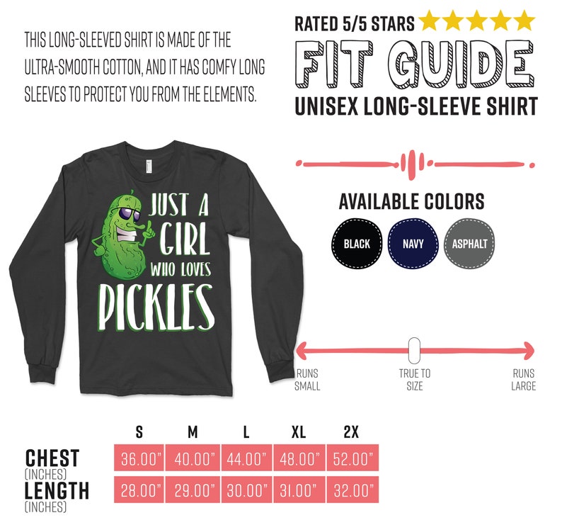 Może przedstawiać: Długi rękawowy t-shirt w kolorze ciemnoszarym z nadrukiem zielonego og&oacute;rka w okularach przeciwsłonecznych i tekstem "Just a girl who loves pickles". Koszulka dostępna jest w kolorach czarnym, granatowym i asfaltowym. Tabela rozmiar&oacute;w pokazuje wymiary klatki piersiowej i długości w calach.