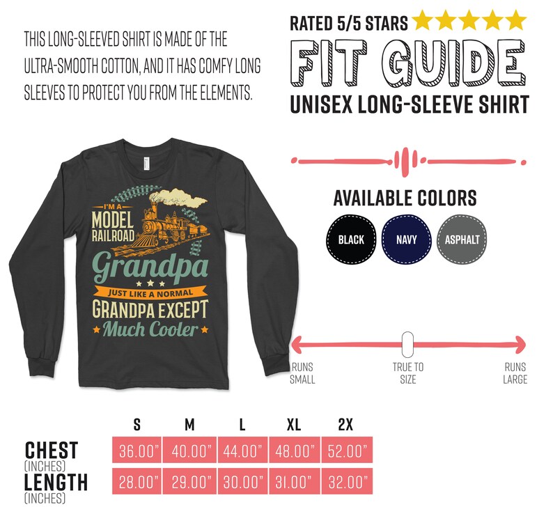 May include: A black long-sleeved t-shirt with a graphic of a model railway train and the text "I'm a Model Railroad Grandpa Just Like a Normal Grandpa Except *Much Cooler*" printed on the front. The shirt is available in black, navy, and asphalt. The size chart shows chest and length measurements in inches.