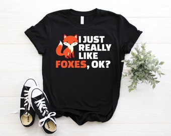 Fox Shirt, Foxes T Shirt, Fox shirts, Fox Birthday Present, Foxes Gift, Fox Gift, Fox Clothing, Fox Tee, Cute Fox Shirt, Funny Fox Shirt,