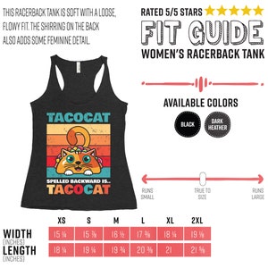 May include: Black racerback tank top with a vintage-style graphic of a cat eating a taco. The text "TACOCAT" is printed on the shirt, with the words "SPELLED BACKWARD IS... TACOCAT" below it. The size chart shows measurements in inches.