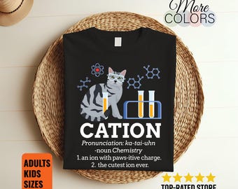 Cation Funny Chemistry T-Shirt, Science Teacher Cat Pun Tee, Chemistry Humor Shirt, Cat Lover Science Gift, Geek Nerd Lab Apparel