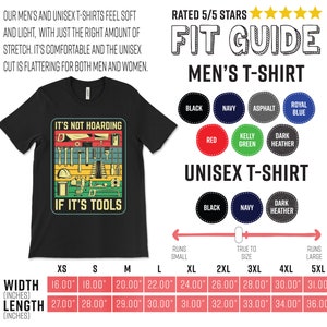 May include: Black t-shirt with a vintage-style graphic that says "It's not hoarding if it's tools". The graphic features a variety of tools in a rainbow color scheme. The t-shirt is available in sizes XS to 5XL. The size chart shows the width and length of the t-shirt in inches.