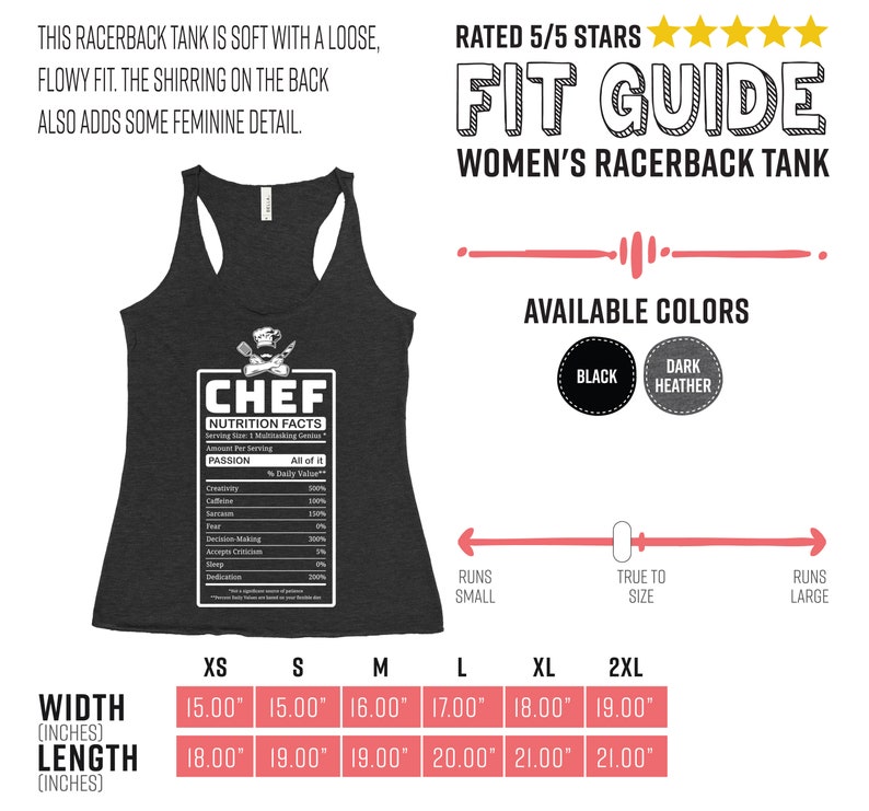 May include: Dark heather grey racerback tank top with a white graphic that reads "CHEF NUTRITION FACTS." The tank top has a loose, flowy fit and is available in black and dark heather. Width measurements range from 38.1 cm to 48.26 cm.