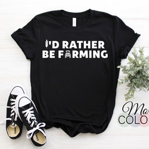 I&#39;d Rather Be Farming Unisex T-Shirt, farming shirt, farmer shirt, farm shirt, farming, farm tshirt, farming tee, farmer tshirt