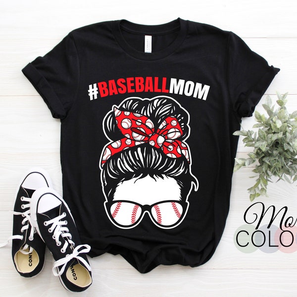 Baseball Mom Messy Hashtag Bun Game Changer Funny Cool T-Shirt, Gift For Game Fans Coach Players, Birthday Present, Christmas Mother's Day,