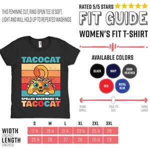 May include: A black t-shirt with a retro-style graphic of a cat eating a taco. The text "TACOCAT" is written above the cat and "SPELLED BACKWARD IS... TACOCAT" is written below the cat. The t-shirt is available in a variety of colors and sizes.