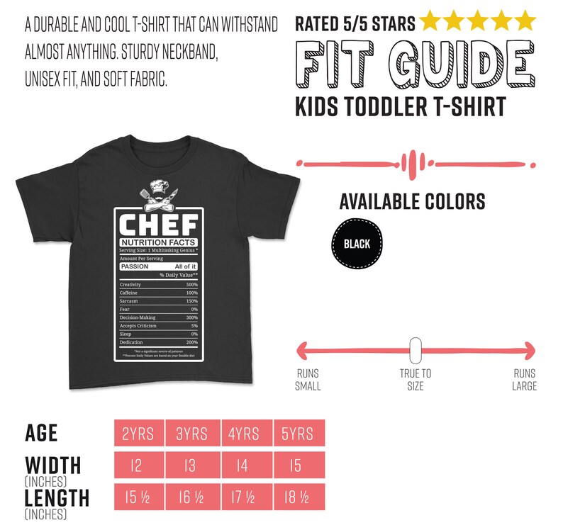 May include: Black toddler t-shirt with a "CHEF" graphic featuring a nutrition facts label with humorous "passion" values. The shirt includes a fit guide and size chart for ages 2-5 years, with width measurements from 30.5 to 38.1 cm and lengths from 39.4 to 47 cm.