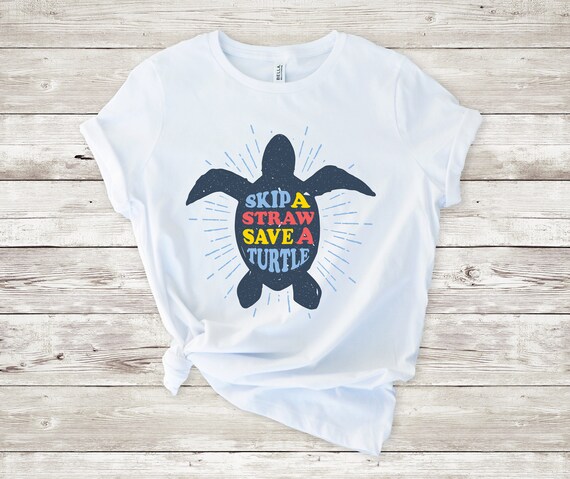 Skip The Plastic Straw To Save A Turtle Turtles Ocean Lover T-Shirt Skip The Plastic Straw To Save A Turtle Turtles Ocean Lover T-Shirt